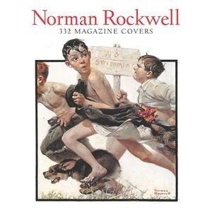 Norman Rockwell: 332 Magazine Covers -- Christopher Finch